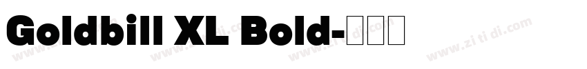 Goldbill XL Bold字体转换